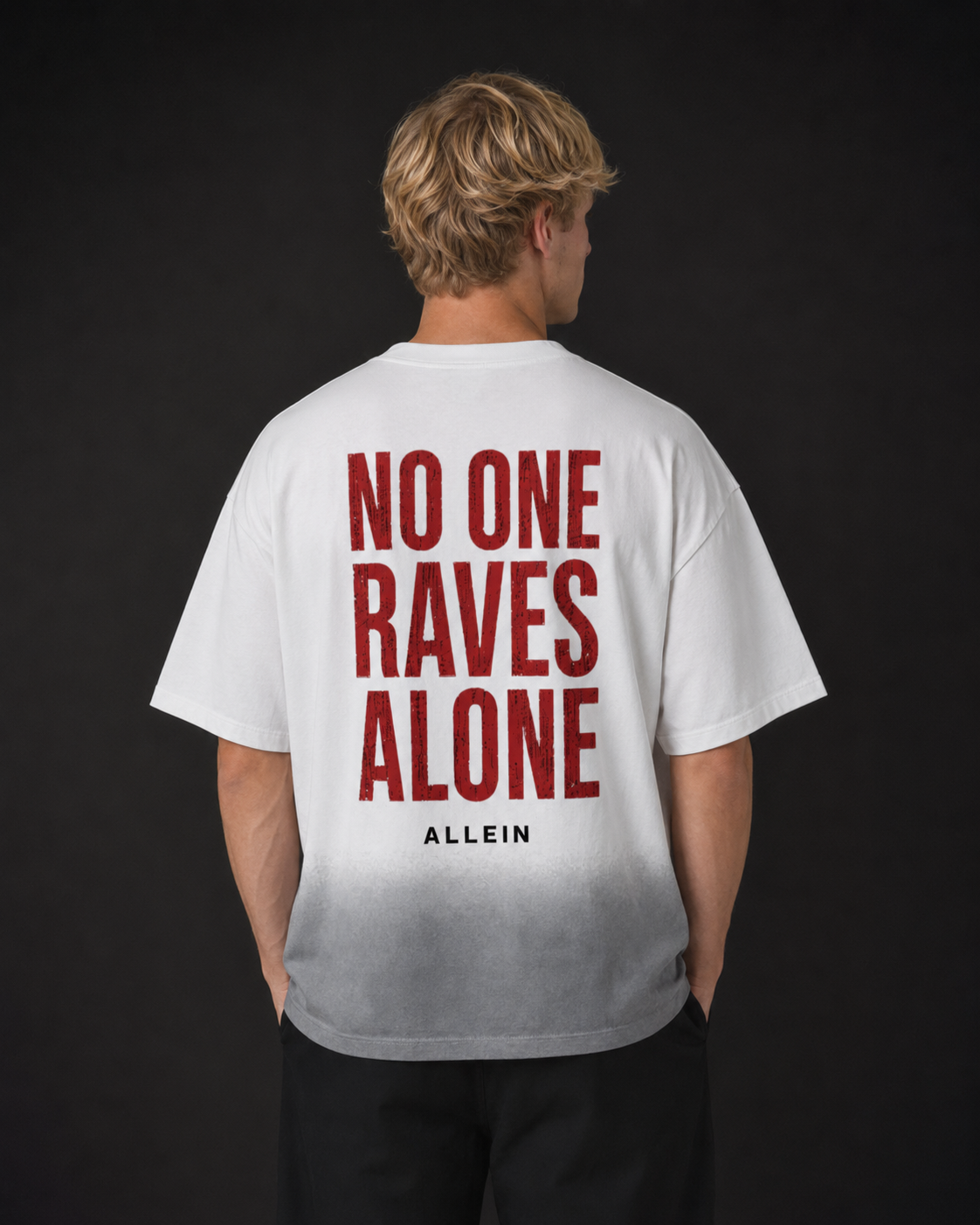 ALLEIN White NO ONE RAVES ALONE